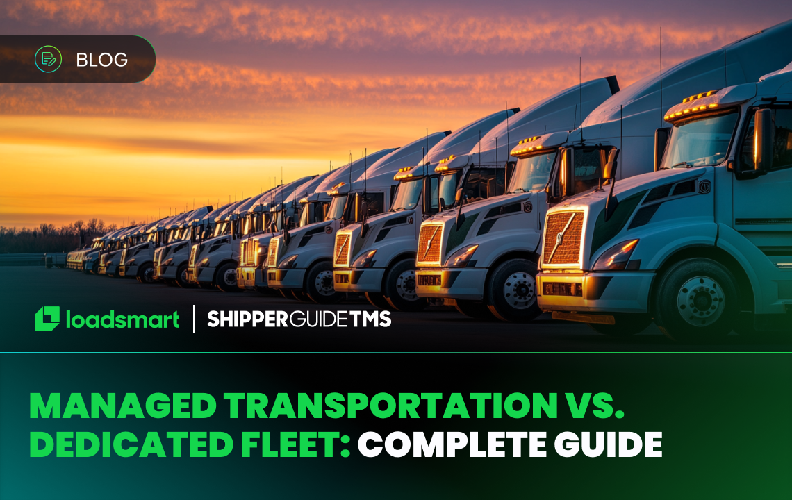 Managed Transportation vs. Dedicated Fleet