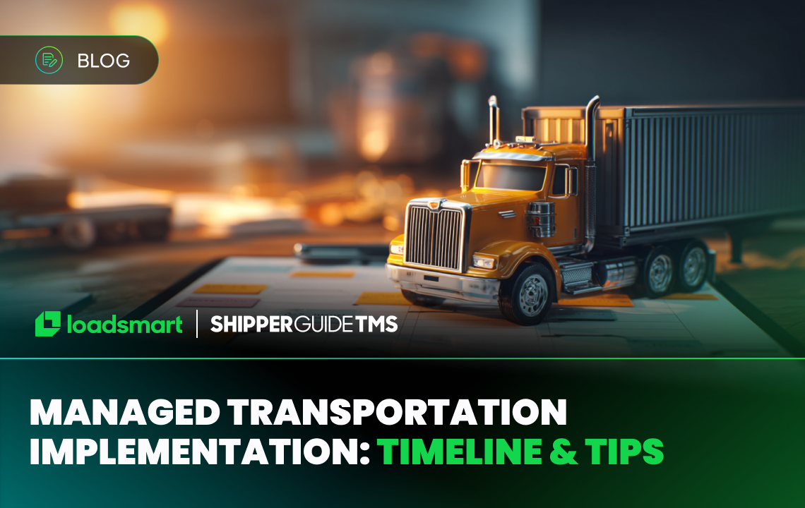 Managed Transportation Implementation